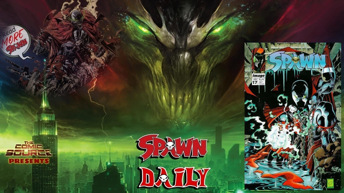 Spawn #17 - The Complete Spawn Chronology - The Daily Spawn: The Comic ...
